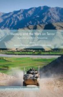 Memory and the Wars on Terror: Australian and British Perspectives