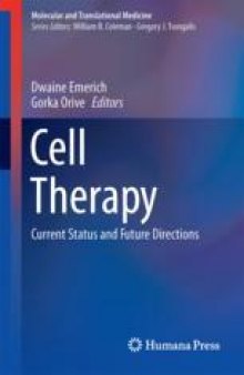 Cell Therapy: Current Status and Future Directions