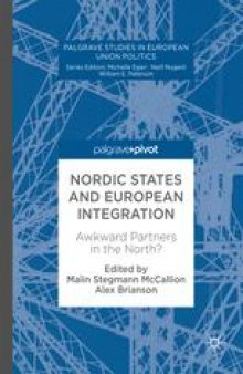 Nordic States and European Integration: Awkward Partners in the North?