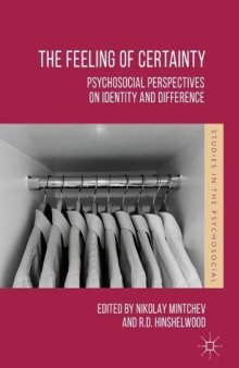 The Feeling of Certainty: Psychosocial Perspectives on Identity and Difference