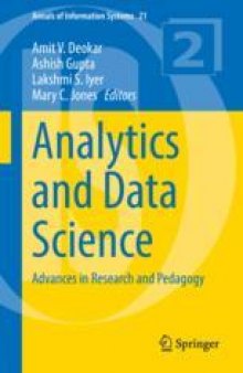 Analytics and Data Science: Advances in Research and Pedagogy