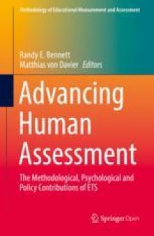Advancing Human Assessment: The Methodological, Psychological and Policy Contributions of ETS