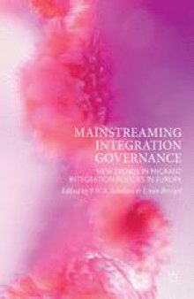 Mainstreaming Integration Governance: New Trends in Migrant Integration Policies in Europe