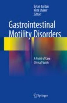 Gastrointestinal Motility Disorders : A Point of Care Clinical Guide