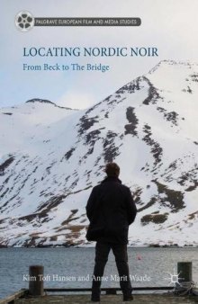 Locating Nordic Noir: From Beck to The Bridge