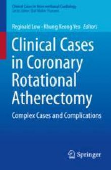 Clinical Cases in Coronary Rotational Atherectomy: Complex Cases and Complications