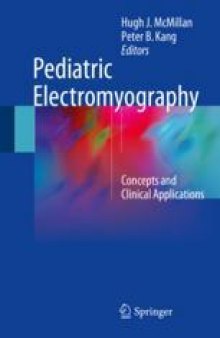 Pediatric Electromyography: Concepts and Clinical Applications