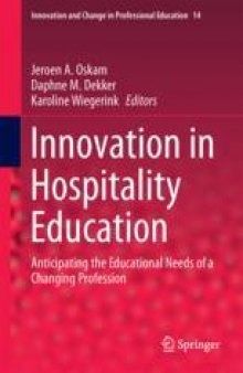 Innovation in Hospitality Education: Anticipating the Educational Needs of a Changing Profession