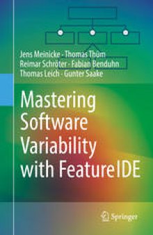 Mastering Software Variability with FeatureIDE