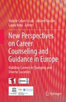 New perspectives on career counseling and guidance in Europe : Building careers in changing and diverse societies