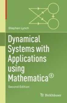  Dynamical Systems with Applications Using Mathematica®