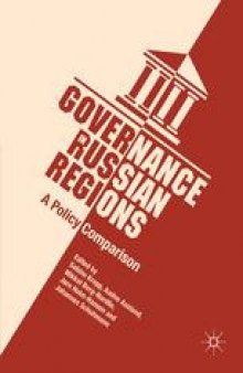 Governance in Russian Regions: A Policy Comparison