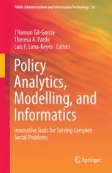 Policy Analytics, Modelling, and Informatics: Innovative Tools for Solving Complex Social Problems