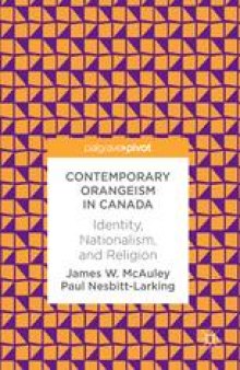 Contemporary Orangeism in Canada: Identity, Nationalism, and Religion
