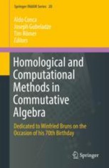 Homological and Computational Methods in Commutative Algebra: Dedicated to Winfried Bruns on the Occasion of his 70th Birthday