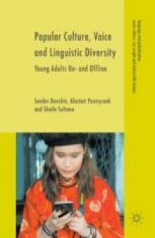 Popular Culture, Voice and Linguistic Diversity: Young Adults On- and Offline