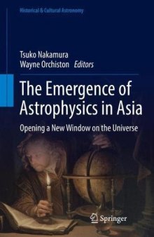 The Emergence of Astrophysics in Asia: Opening a New Window on the Universe