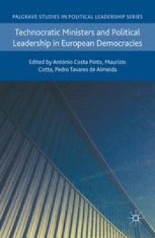 Technocratic Ministers and Political Leadership in European Democracies