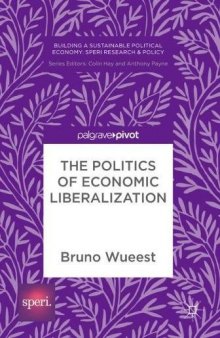  The Politics of Economic Liberalization