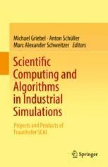 Scientific Computing and Algorithms in Industrial Simulations: Projects and Products of Fraunhofer SCAI