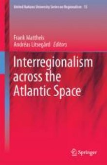 Interregionalism across the Atlantic Space
