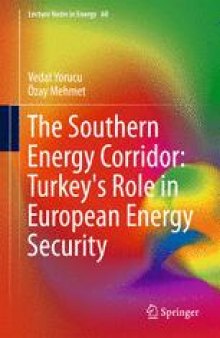 The Southern Energy Corridor: Turkey’s Role in European Energy Security