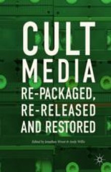 Cult Media: Re-packaged, Re-released and Restored