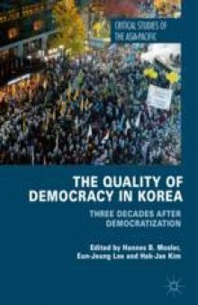 The Quality of Democracy in Korea: Three Decades after Democratization