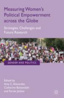 Measuring Women’s Political Empowerment across the Globe: Strategies, Challenges and Future Research