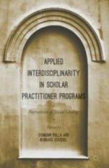 Applied Interdisciplinarity in Scholar Practitioner Programs: Narratives of Social Change