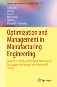 Optimization and Management in Manufacturing Engineering: Resource Collaborative Optimization and Management through the Internet of Things