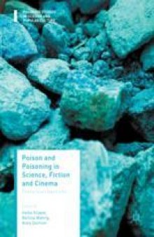 Poison and Poisoning in Science, Fiction and Cinema: Precarious Identities