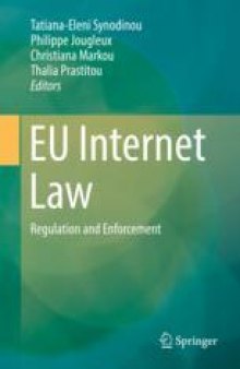 EU Internet Law: Regulation and Enforcement