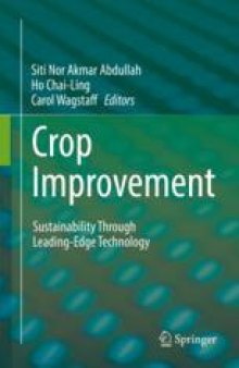 Crop Improvement: Sustainability Through Leading-Edge Technology