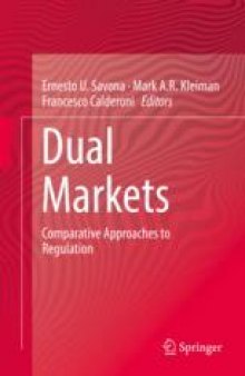 Dual Markets: Comparative Approaches to Regulation