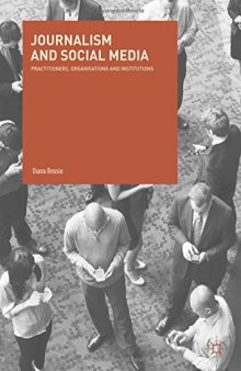  Journalism and Social Media: Practitioners, Organisations and Institutions