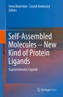 Self-Assembled Molecules – New Kind of Protein Ligands: Supramolecular Ligands