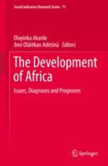 The Development of Africa : Issues, Diagnoses and Prognoses