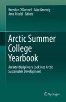 Arctic Summer College Yearbook: An Interdisciplinary Look into Arctic Sustainable Development