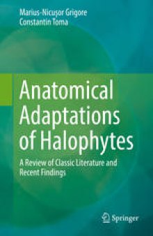 Anatomical Adaptations of Halophytes: A Review of Classic Literature and Recent Findings
