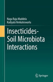 Insecticides−Soil Microbiota Interactions