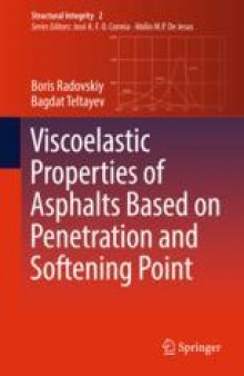 Viscoelastic Properties of Asphalts Based on Penetration and Softening Point