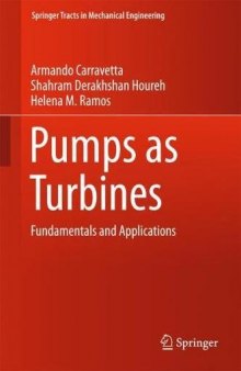 Pumps as Turbines: Fundamentals and Applications