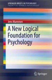 A New Logical Foundation for Psychology 