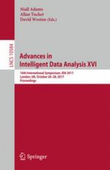 Advances in Intelligent Data Analysis XVI: 16th International Symposium, IDA 2017, London, UK, October 26–28, 2017, Proceedings