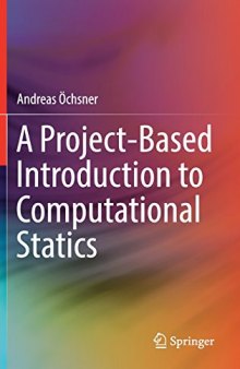  A Project-Based Introduction to Computational Statics