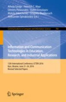 Information and Communication Technologies in Education, Research, and Industrial Applications: 12th International Conference, ICTERI 2016, Kyiv, Ukraine, June 21-24, 2016, Revised Selected Papers