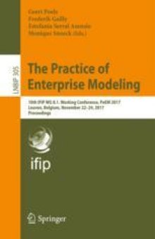 The Practice of Enterprise Modeling: 10th IFIP WG 8.1. Working Conference, PoEM 2017, Leuven, Belgium, November 22-24, 2017, Proceedings
