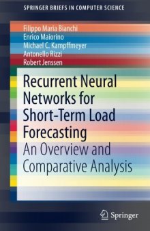 Recurrent Neural Networks for Short-Term Load Forecasting: An Overview and Comparative Analysis