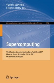 Supercomputing: Third Russian Supercomputing Days, RuSCDays 2017, Moscow, Russia, September 25–26, 2017, Revised Selected Papers